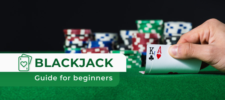 How to Play Blackjack: Step-by-step Guide for Beginners